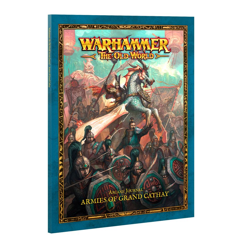 Arcane Journal Armies of Grand Cathay Warhammer Old World