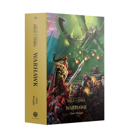 Warhawk Horus Heresy Siege of Terra Book 6  Brand New!   WBGames