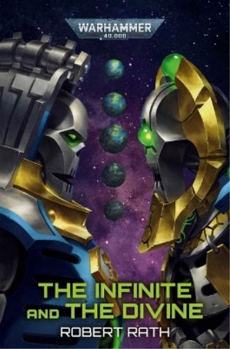 The Infinite and The Divine (Paperback) Robert Rath Warhammer 40,000     WBGames