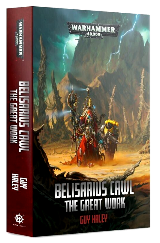 Belisarius Cawl The Great Work By Guy Haley PB Warhammer 40K -Brand New! WBGames