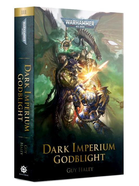 Dark Imperium Godblight by Guy Haley Warhammer 40K - Brand New!          WBGames