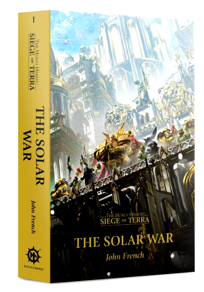 The Solar War By John French Horus Heresy Warhammer