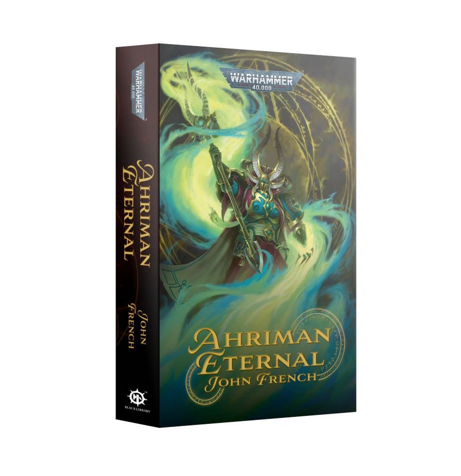 Ahriman Eternal Black Library PB Book 4 Warhammer 40K