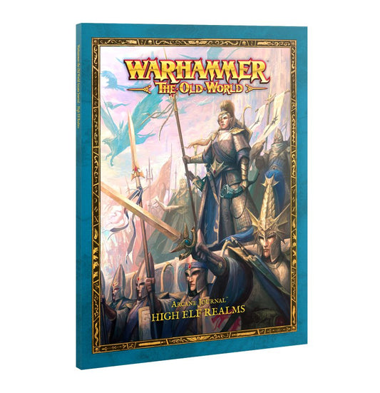 Arcane Journal High Elf Realms Warhammer The Old World
