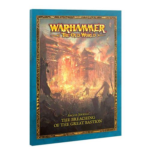 Arcane Journal The Breaching of the Great Bastion Warhammer Old World