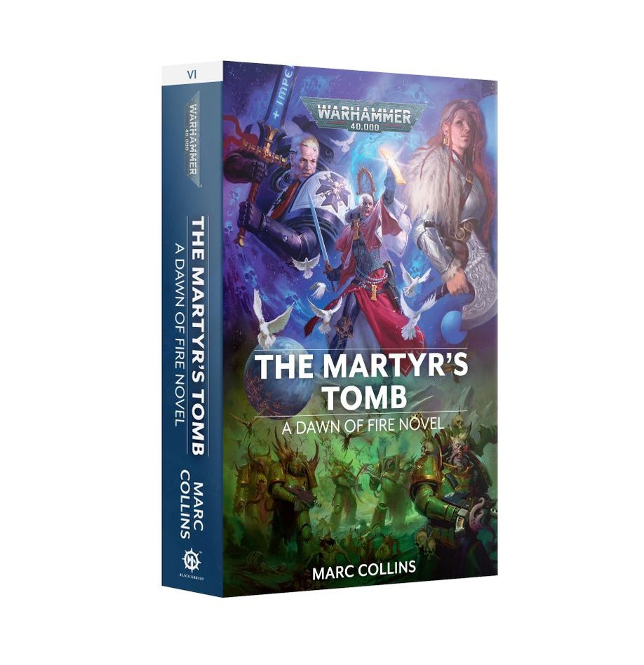 The Martyr's Tomb Dawn of Fire Black Library PB Warhammer40K