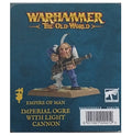 Imperial Ogre With Light Cannon Empire of Man Warhammer Old World