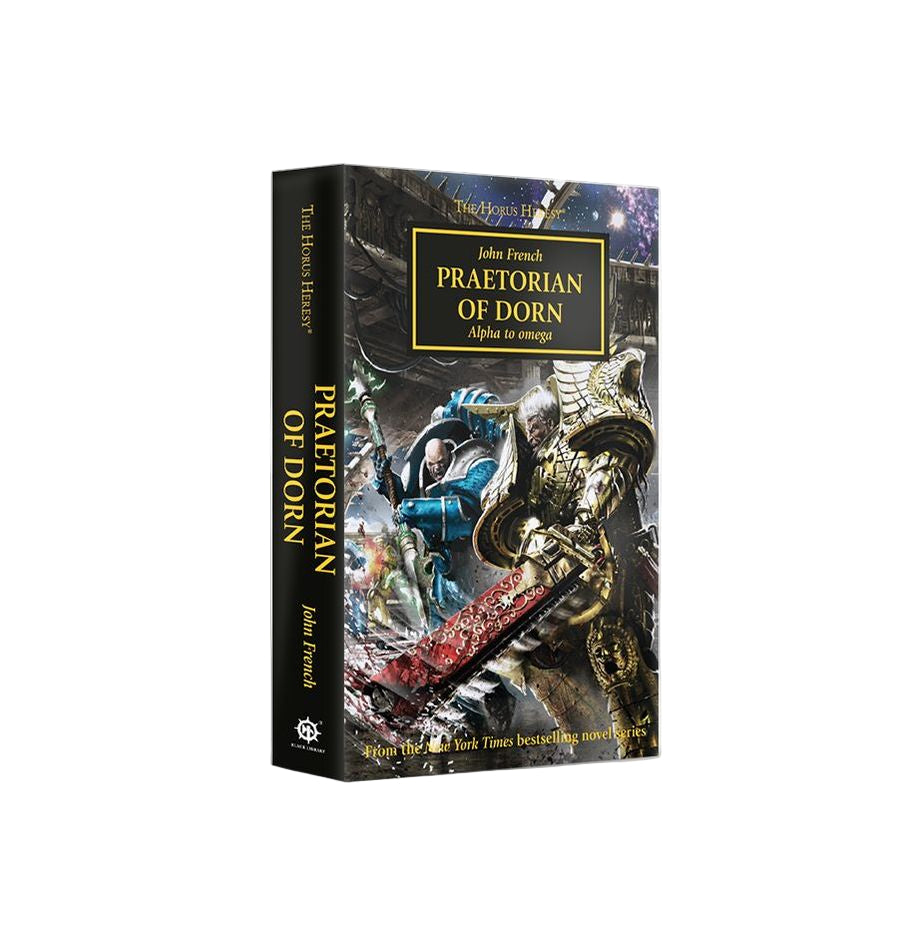 Praetorian of Dorn the Horus Heresy Book 39 PB the Horus Heresy Novel