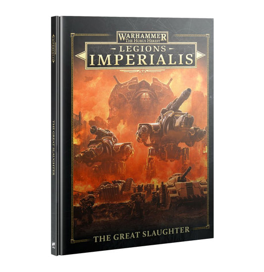 The Great Slaughter Legions Imperialis Book Warhammer  WBGames