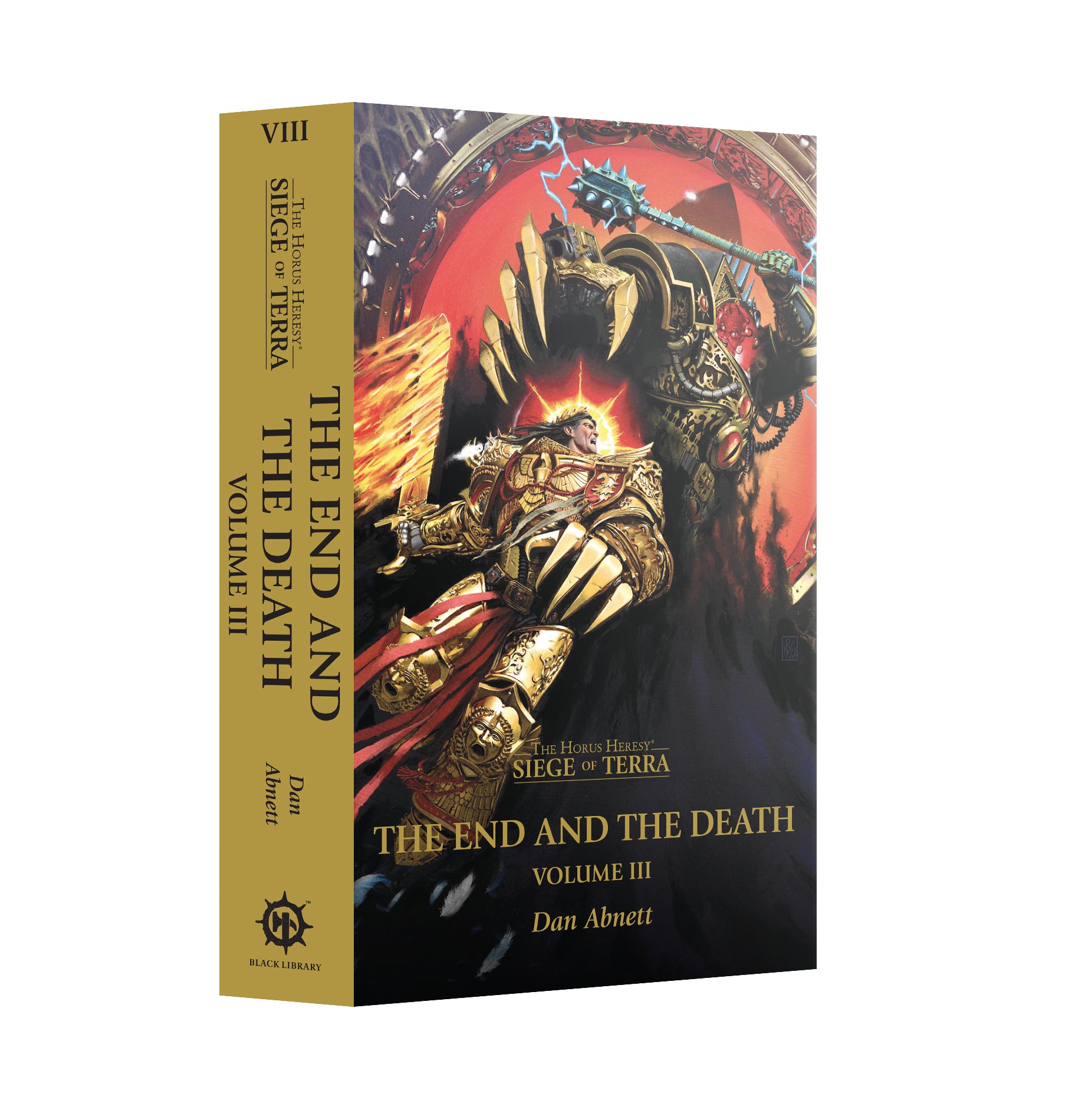 The End and The Death Volume III PB Warhammer Horus Heresy