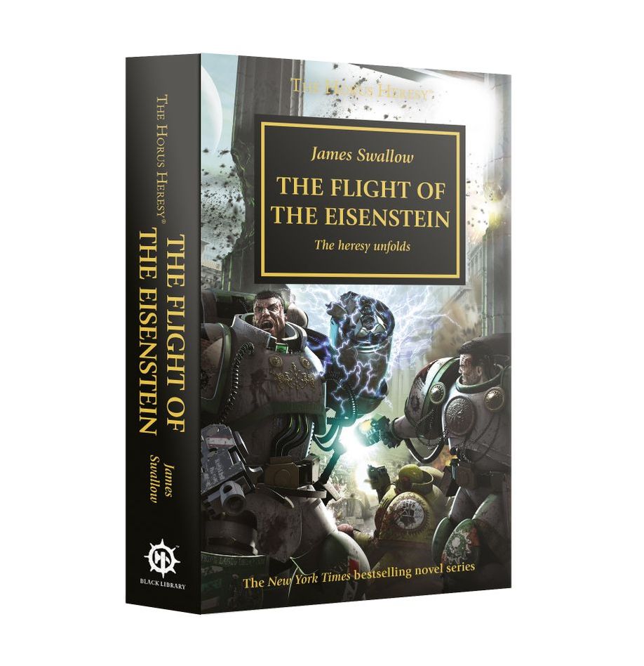 The Flight of the Eisenstein the Horus Heresy Book 4 PB Warhammer Black Library
