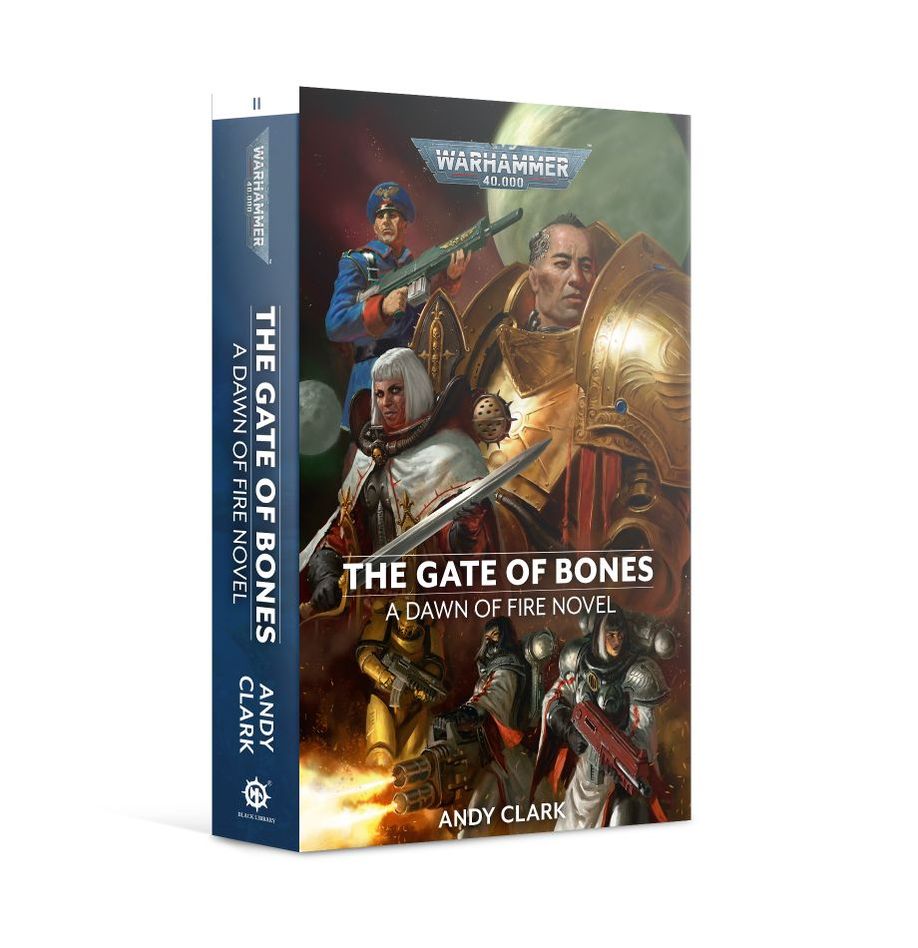 The Gate of Bones A Dawn of Fire Novel PB Black Library Warhammer 40K
