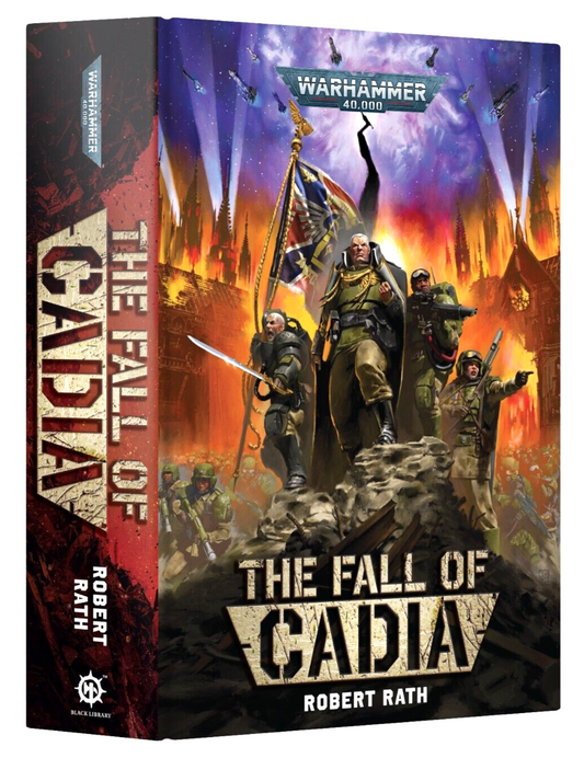 The Fall of Cadia by Robert Rath Warhammer 40K HB                        WBGames